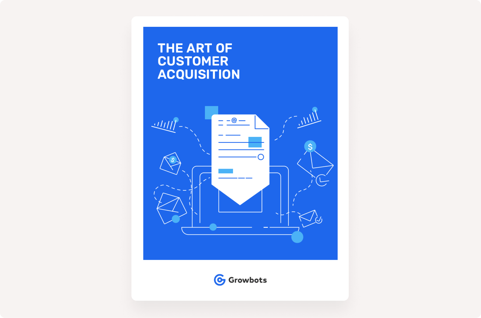 The art of Customer Acquisition