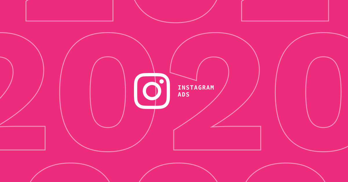Latest Instagram algorithm and updates to ads (New! 2020)